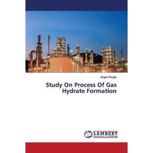预订 study on process of gas hydrate form. [9786139453535]