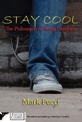 【预售】stay cool: the philosophy of being destitute