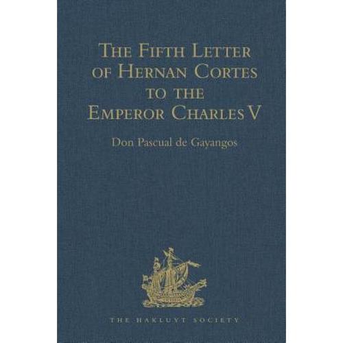 预订 the fifth letter of hernan cortes to. [9781409413066]