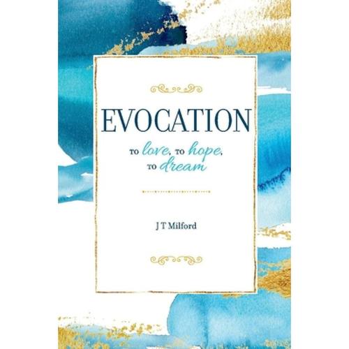 预订 evocation: to love, to hope, to dream [9781098307912]