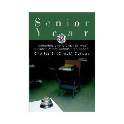 【预订】senior year: memories of the class of 1983 of north