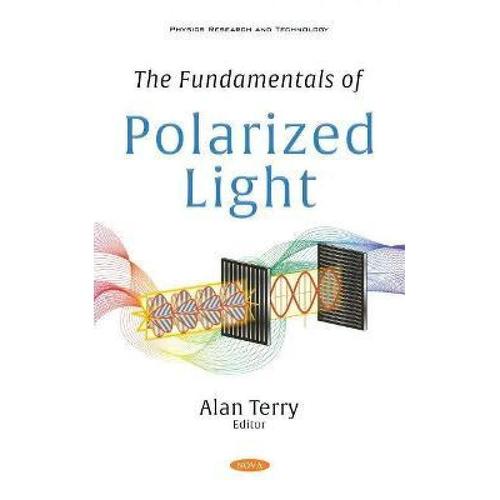预订 the fundamentals of polarized light [9781536189773]
