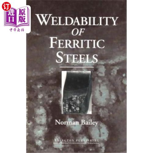 【中商海外直订】weldability of ferritic steels