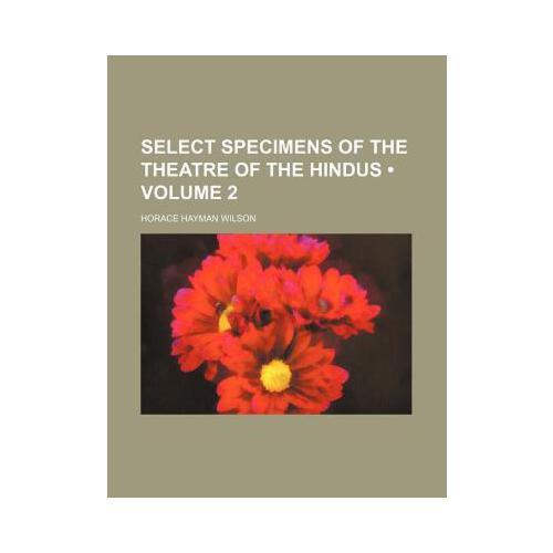 【预订】select specimens of the theatre of the hindus (volume 2)