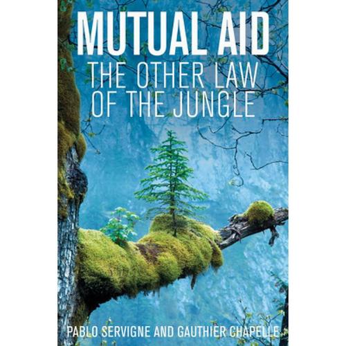 预订 mutual aid: the other law of the jungle [9781509547920]