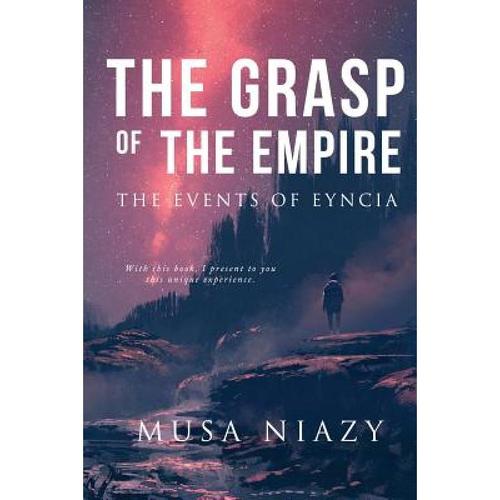 预订 the grasp of the empire: the events . [9781535614658]