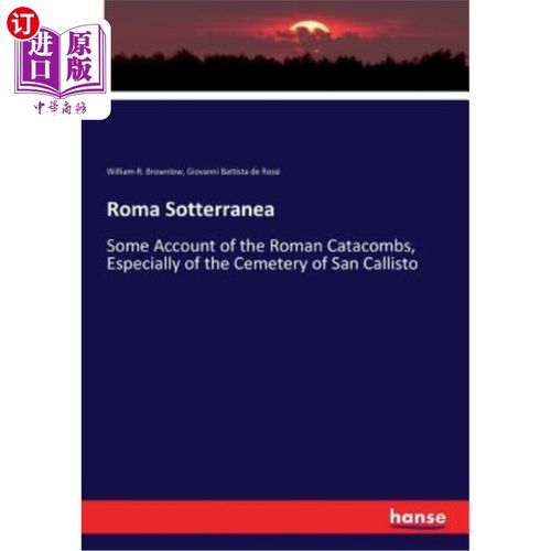海外直订】roma sotterranea: some account of the roman catacombs