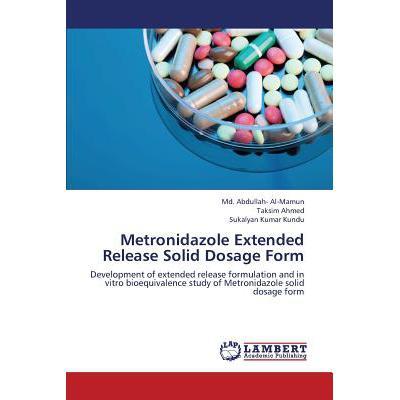 预订 metronidazole extended release solid dosage .