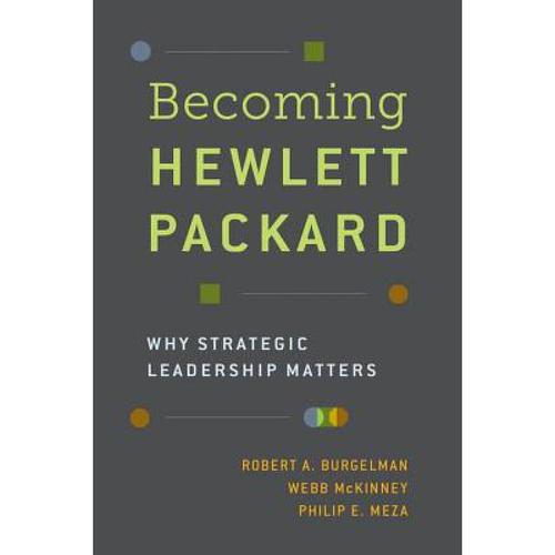 预订 becoming hewlett packard: why strategic lead.