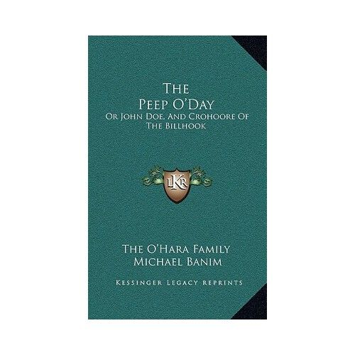 【预订】the peep o"day: or john doe, and crohoore of the bill