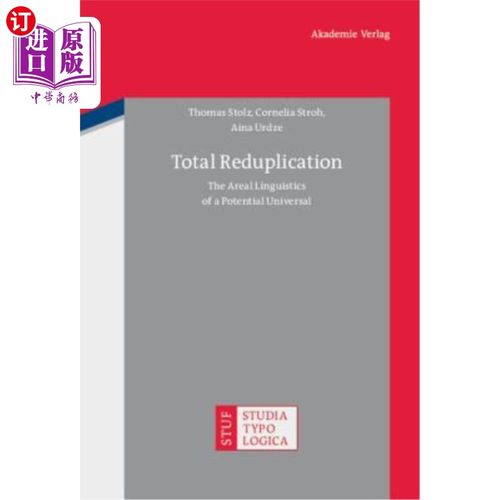 【中商海外直订】total reduplication: the areal linguist.
