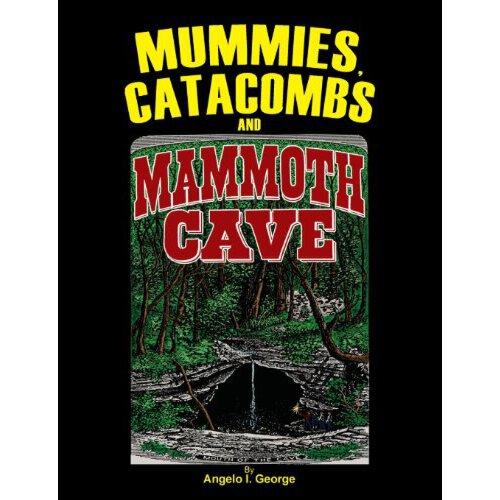 【预订】mummies, catacombs and mammoth cave