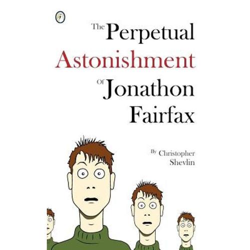 预订 the perpetual astonishment of jonathon fairfax