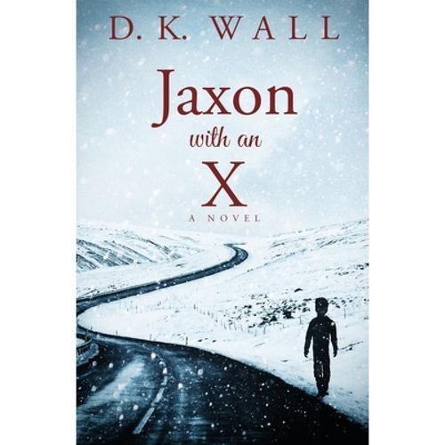 预订 jaxon with an x: a novel