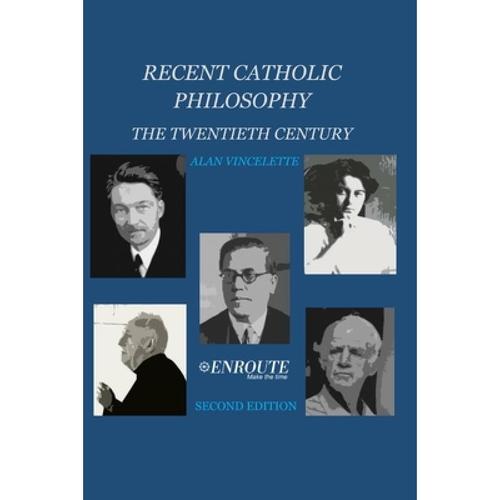 预订 recent catholic philosophy: the twen. [9781952464201]