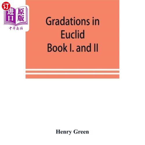 【中商海外直订】gradations in euclid: book i. and ii. a.
