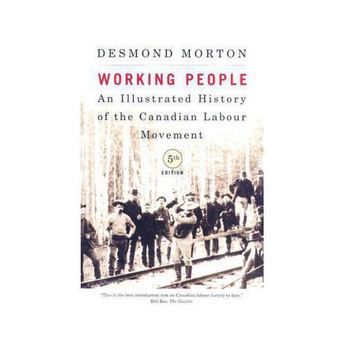 people: an illustrated history of the canadian labour movement