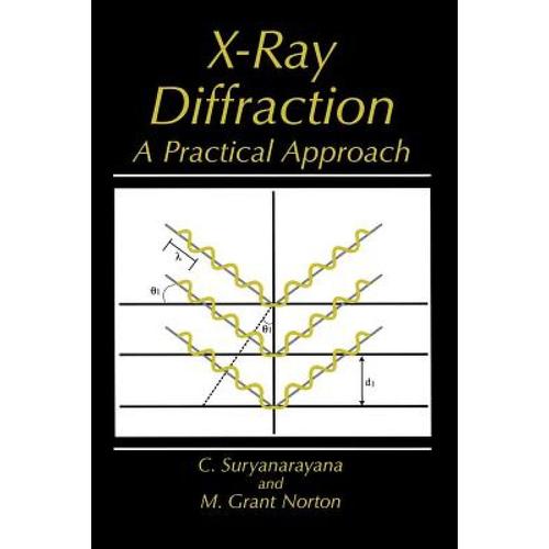 预订 x-ray diffraction: a practical approach [9781489901507]