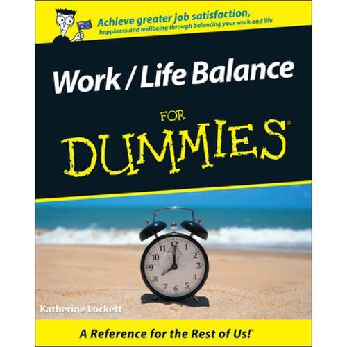 预订 work/life balance for dummies aus ed. [9780731407231]