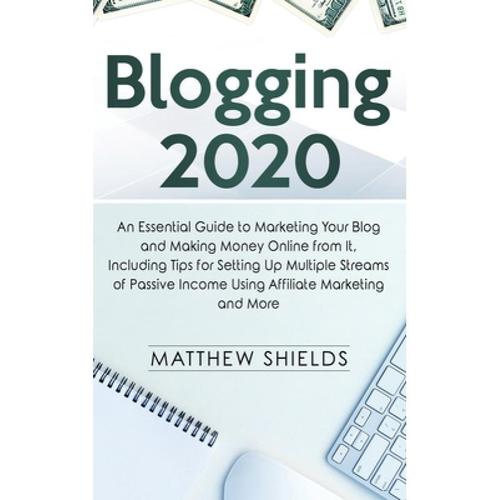 预订 blogging 2020: an essential guide to. [9781647484361]