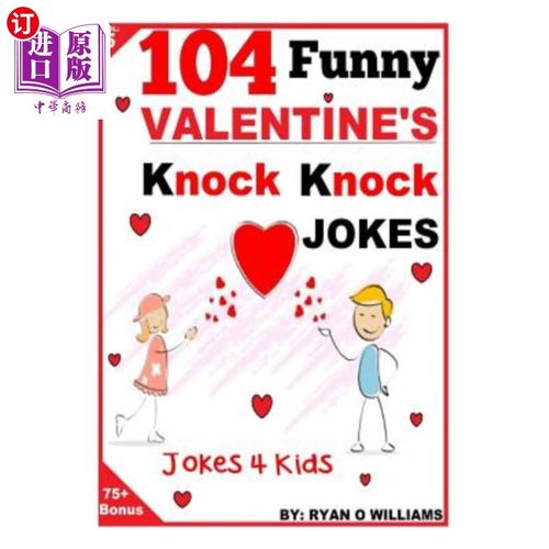 海外直订104 funny valentine day knock knock jokes 4 kids: jokes