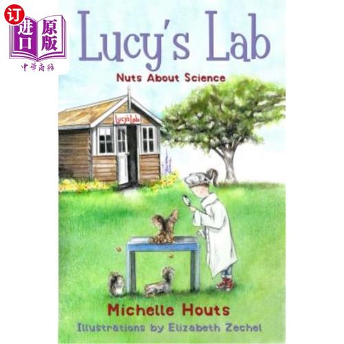 【中商海外直订】nuts about science, 1: lucy"s lab #1 科学狂人1