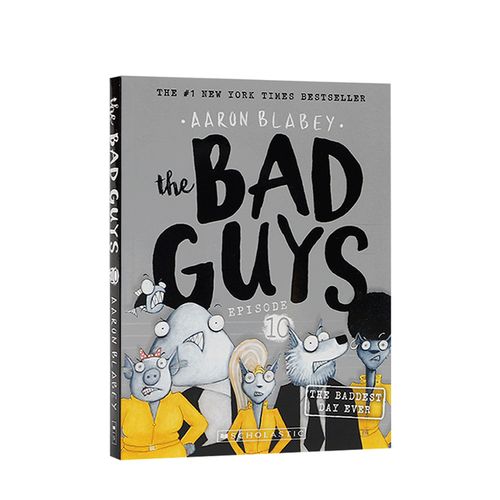 【英文原版 7-12岁】我是大坏蛋 10 the bad guys episode 10 儿童