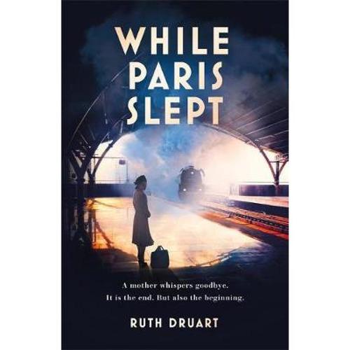 预订 while paris slept: a mother faces a . [9781472267962]