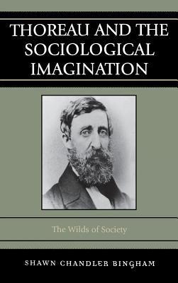 预订 thoreau and the sociological imagination: the w