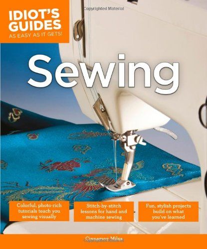【预订】idiot"s guides: sewing