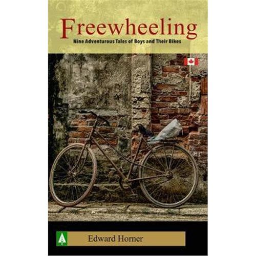 预订freewheeling:nine adventurous tales of boys and their bikes