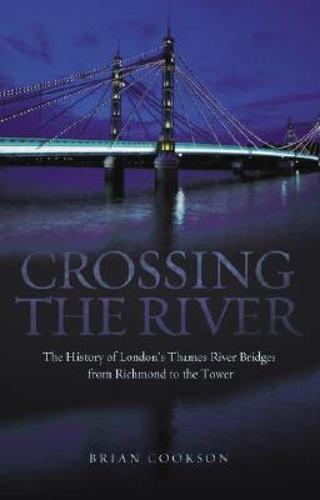【预售】crossing the river: the history of london"s thames