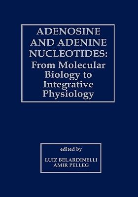 【预订】adenosine and adenine nucleotides: from