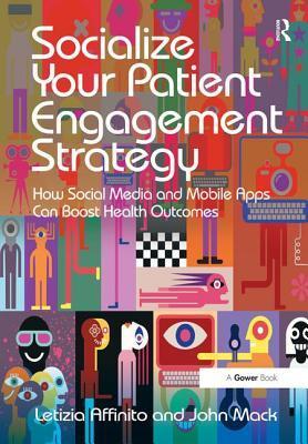 预订 高被引socialize your patient engagement strategy