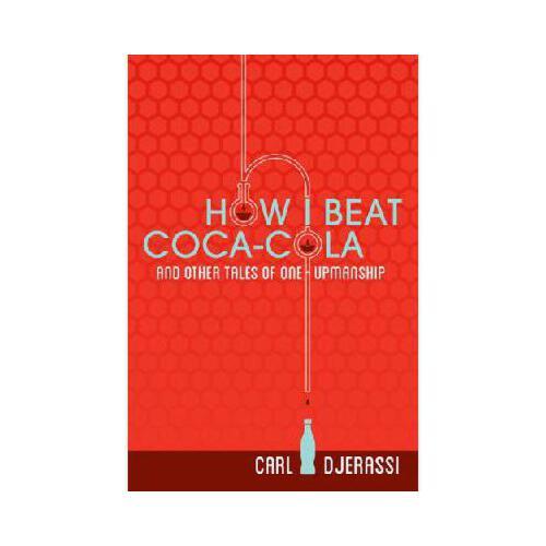 【预订】how i beat coca-cola and other tales of one-upmanship