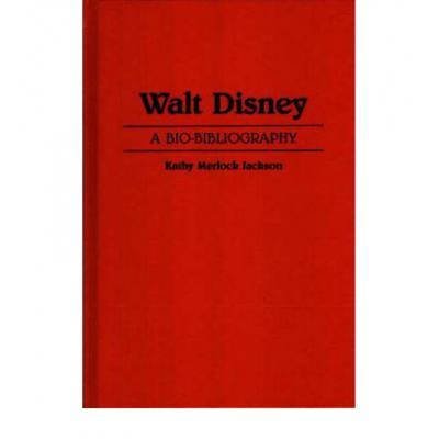 预订 walt disney: a bio-bibliography