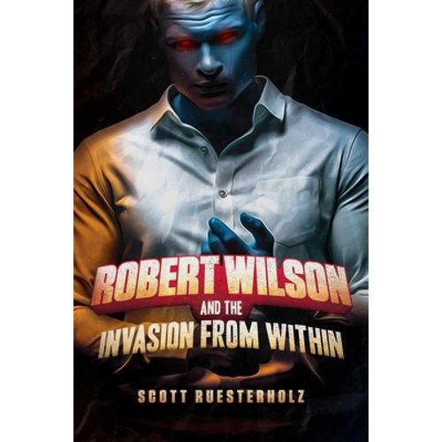 预订 robert wilson and the invasion from . [9781642939286]
