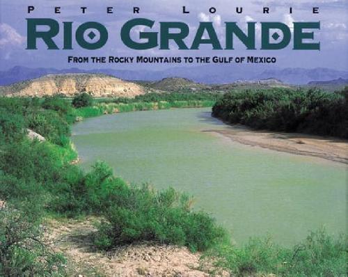 【预售】rio grande: from the rocky mountains to the gulf of