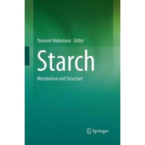 预订 starch: metabolism and structure