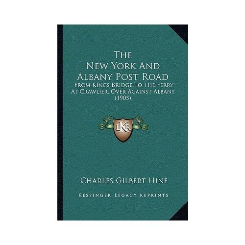 【预订】the new york and albany post road: from kings bridge to