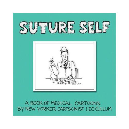 【预订】suture self: a book of medical cartoons