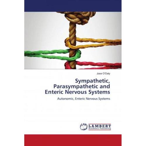 预订 sympathetic, parasympathetic and enteric ner.