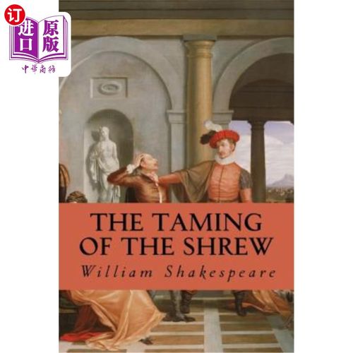 【中商海外直订】the taming of the shrew 驯服悍妇