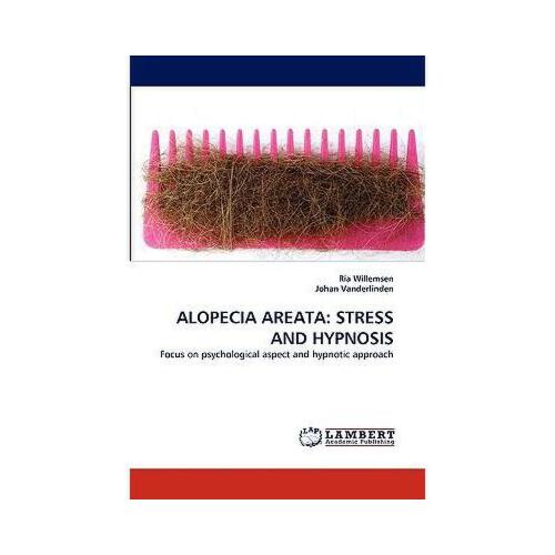 【预订】alopecia areata: stress and hypnosis