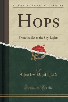 【预售】hops: from the set to the sky-lights.
