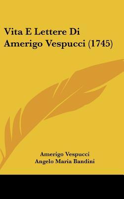 【预售】vita e lettere di amerigo vespucci (1745)
