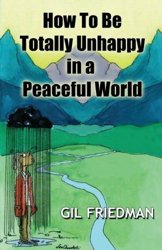 【预订】how to be totally unhappy in a peaceful