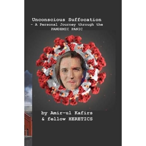 预订 unconscious suffocation - a personal journey.