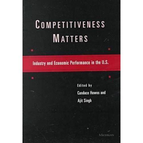 预订 competitiveness matters: industry an. [9780472109838]