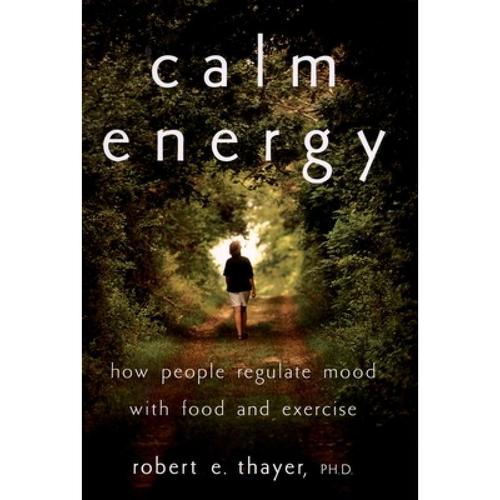 预订 calm energy: how people regulate moo. [9780195163391]